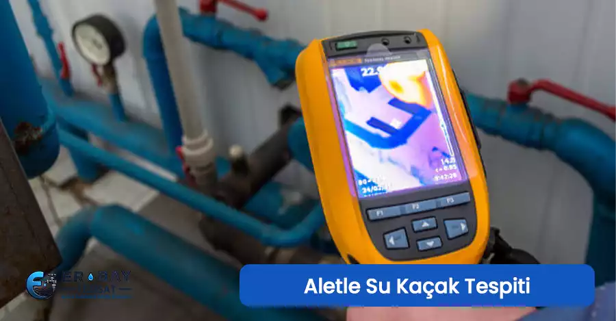 Aletle Su Kaçak Tespiti