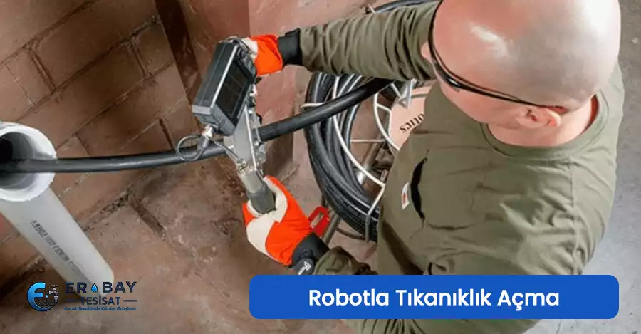 Robotla Tıkanıklık Açma