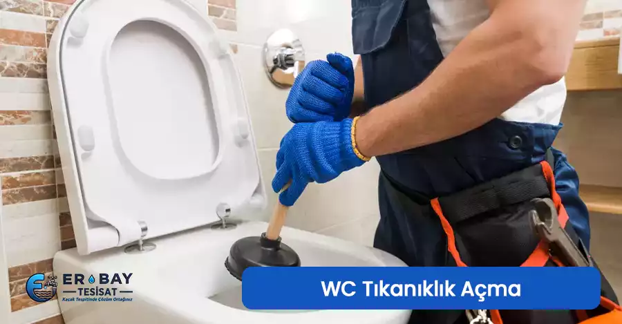 Wc Tıkanıklık Açma